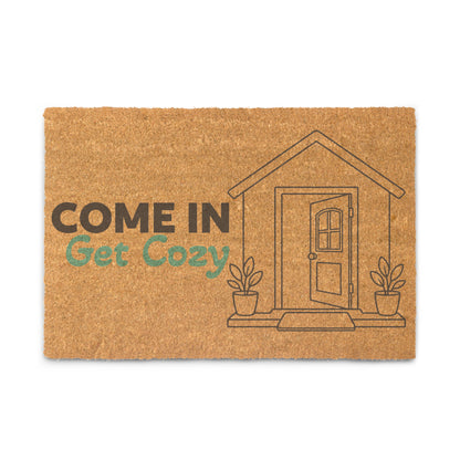Come In - Get Cozy - Coir doormat